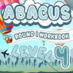 Abacus Level 4 Round 1 Workbook